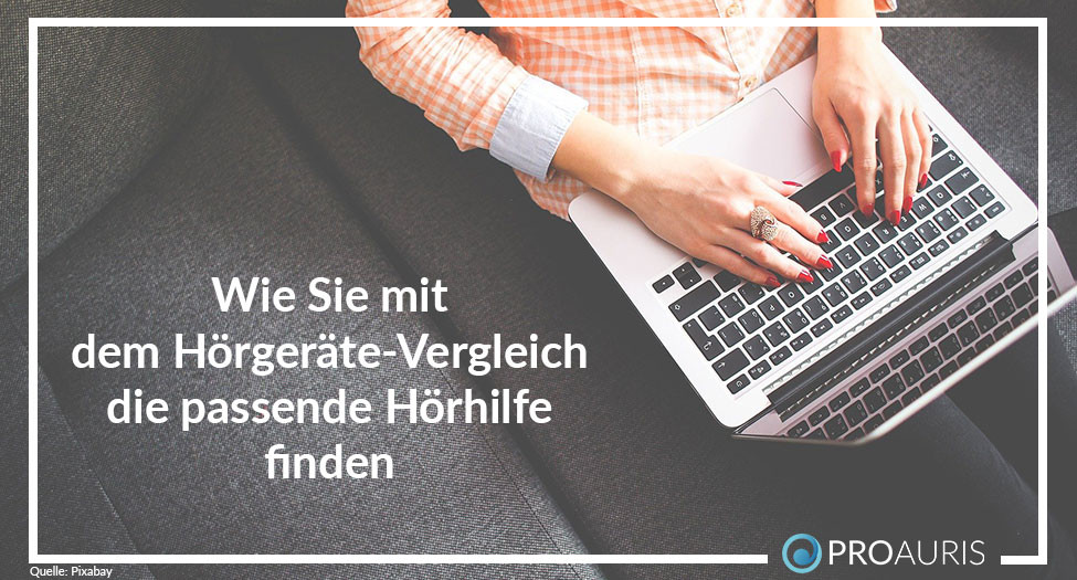 Wie Sie mit dem Hörgeräte-Vergleich die passende Hörhilfe finden