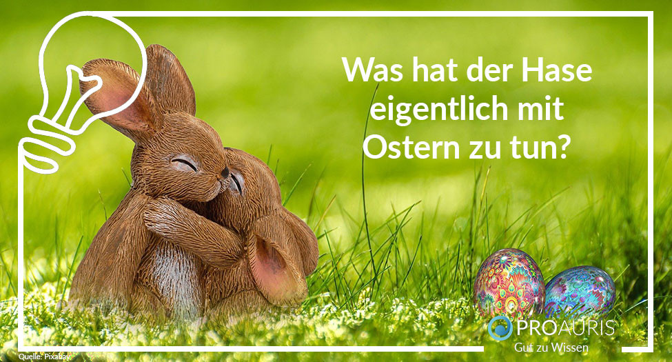 Was hat der Hase eigentlich mit Ostern zu tun?