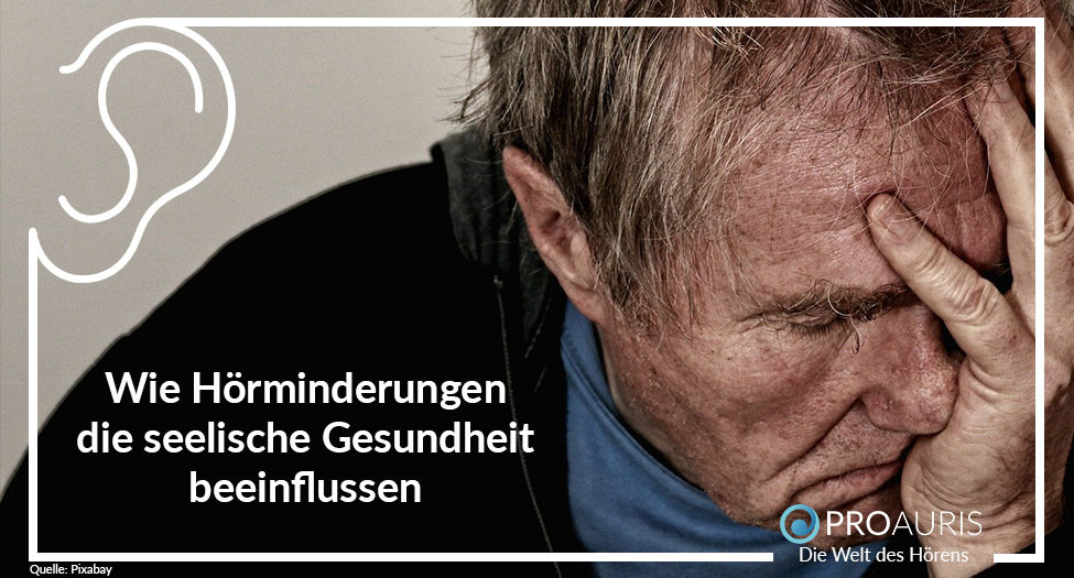 Wie Hörminderungen die seelische Gesundheit beeinflussen