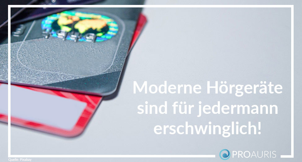 Moderne Hörgeräte sind für jedermann erschwinglich!