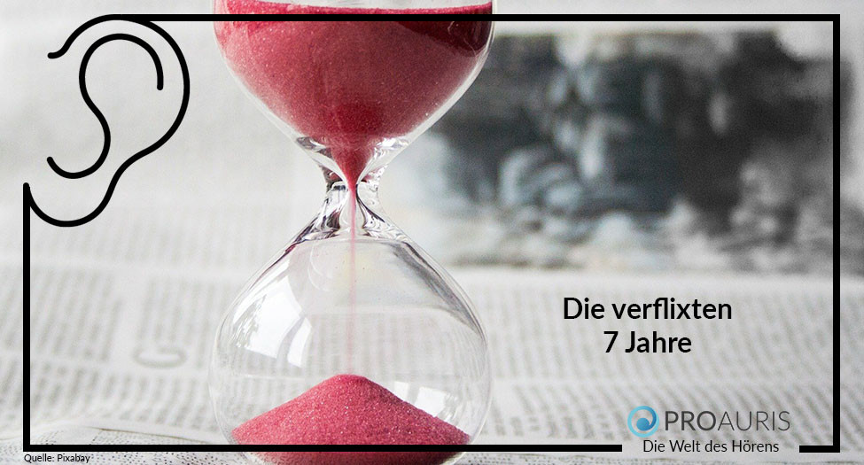 Die verflixten 7 Jahre