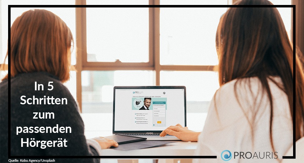 In 5 Schritten zum passenden Hörgerät