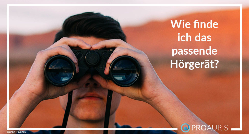 Wie finde ich das passende Hörgerät?