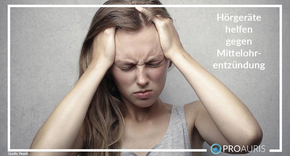 Hörgeräte helfen gegen Mittelohrentzündung