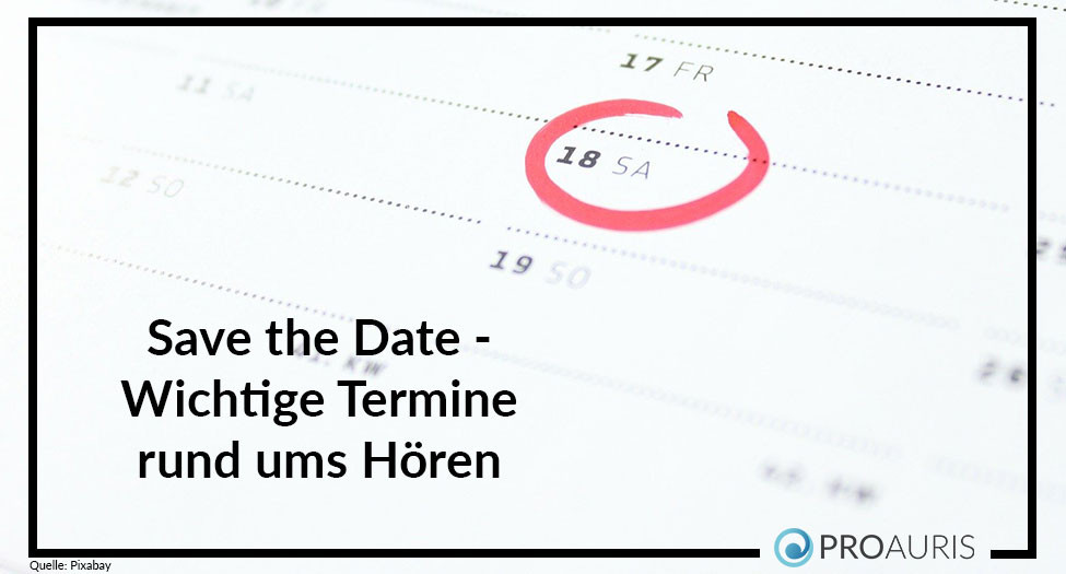 Save the Date – Wichtige Termine rund ums Hören